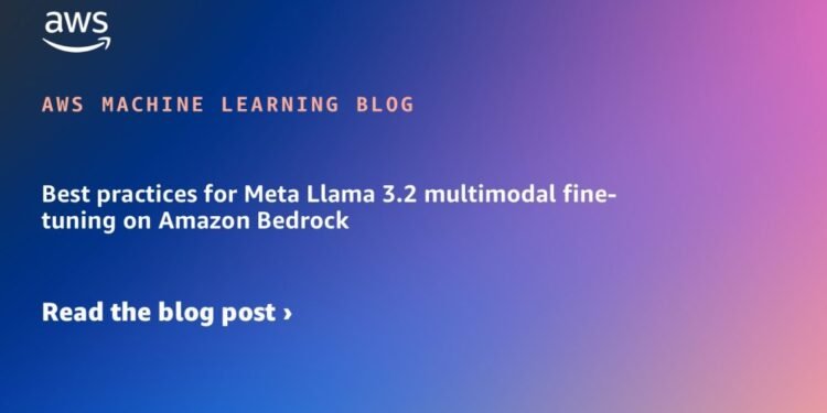 best practices meta llama 1120x630 Toolz Guru Best practices for Meta Llama 3.2 multimodal fine-tuning on Amazon Bedrock